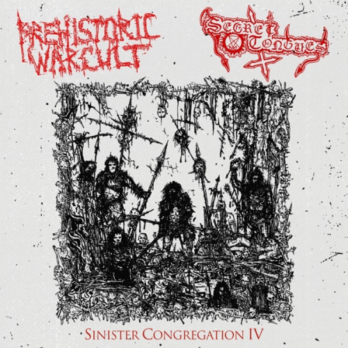 Prehistoric War Cult : Sinister Congregation IV